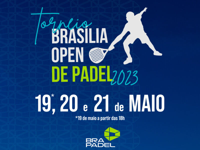 Torneio Brasília Open de Padel - Brapadel